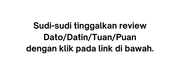 Sudi sudi tinggalkan review Dato Datin Tuan Puan dengan klik pada link di bawah