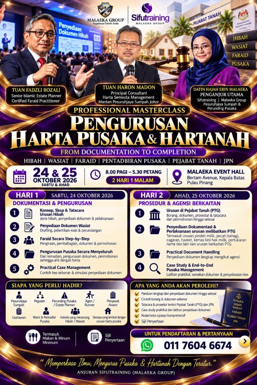 Professional Masterclass: Pengurusan Harta Pusaka & Hartanah